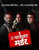 A Perfect Murder in Mumbai A Perfect Murder